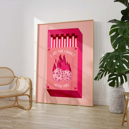 Streichholz Poster · · Hit The Chance With You · Liebe Illustration · Würfel Design · Vintage Ästhetik · Pink Rot · Print ohne Rahmen